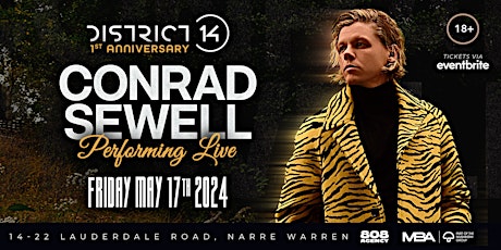 District 14 - 1st Anniversary ft Conrad Sewell (Performing Live) primary image