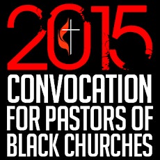 2015 Convocation for Pastors of Black Churches primary image