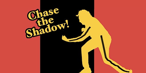 Chase the Shadow! primary image