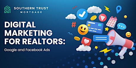Digital Marketing for Realtors: Google and Facebook Ads primary image
