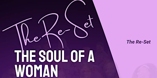 Primaire afbeelding van The Soul of a Woman, The Reset Womens' Retreat