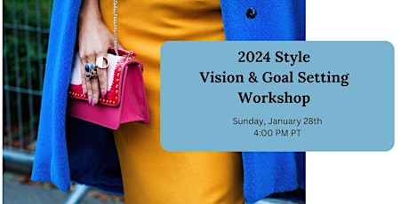 Style Vision & Goal Setting 2024 primary image