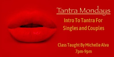 TANTRA MONDAYS primary image