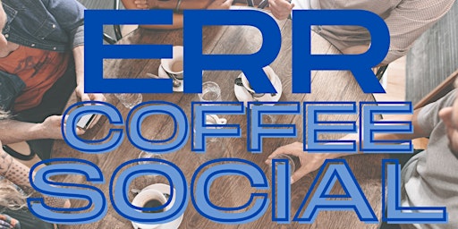 Hauptbild für ERR Coffee Socials 2024