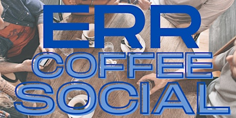 ERR Coffee Socials 2024 primary image