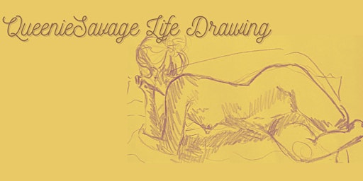 Imagem principal do evento QueenieSavage Life Drawing