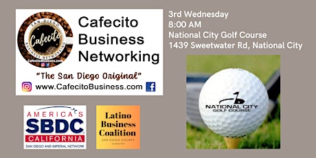 Cafecito Business Networking, National City 3rd Wednesday June