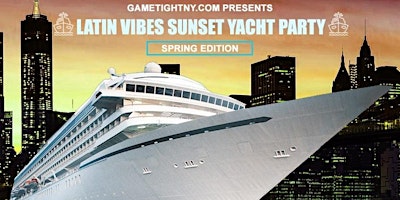 Latin Vibes Saturday NYC Sunset Majestic Princess Yacht Party Cruise 2024 primary image
