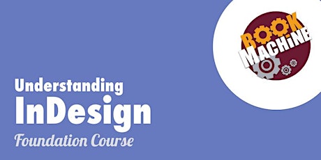 Understanding InDesign: Foundation Course primary image