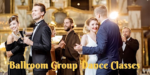 Primaire afbeelding van Ballroom Dance Group Classes and Practice Parties