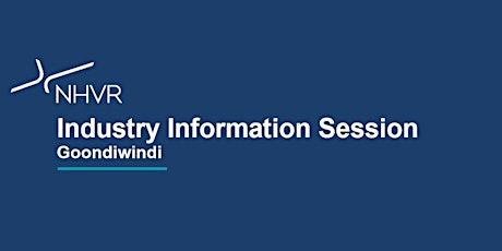 Image principale de NHVR Industry Information Session - Goondiwindi - 28th Feb 2024