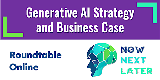 Roundtable: Generative AI Strategy and Business Case primary image