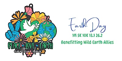 Immagine principale di Earth Day 1M 5K 10K 13.1 26.2-Save $2 