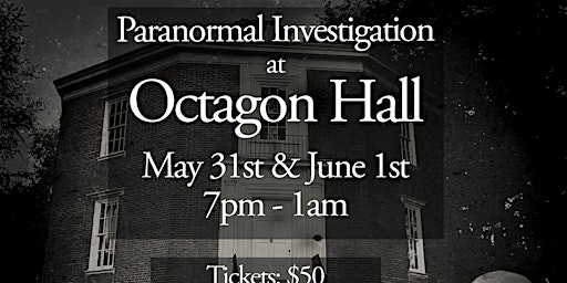 Paranormal Investigation at Octagon Hall  primärbild