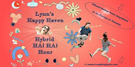 Image principale de HaHa Happy Hour | IN-PERSON  and ONLINE | Jan24