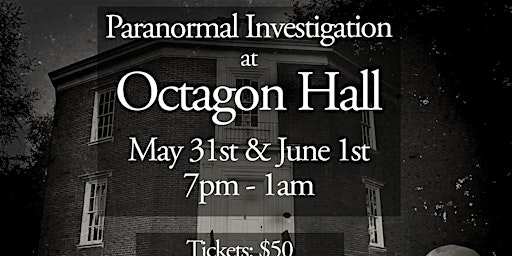 Imagem principal do evento Paranormal Investigation at Octagon Hall