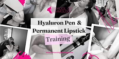 Raleigh, Nc,|Permanent Lipstick &Hyaluron Pen Training|School of Glamology primary image