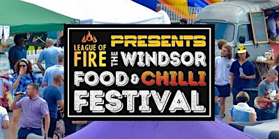 Hauptbild für Windsor Food & Chilli Festival
