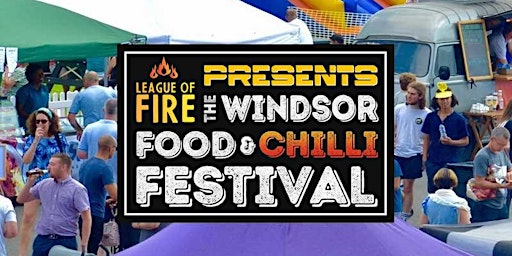 Imagem principal do evento Windsor Food & Chilli Festival