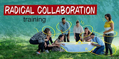 Radical Collaboration Training – 3 days