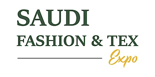 Hauptbild für SAUDI FASHIONTEX EXPO International Fashion,Textiles and Leather Exhibition