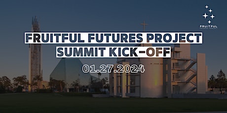 Fruitful Futures Kick Off primary image