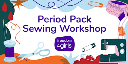 Primaire afbeelding van Period Pack Sewing Workshop by Freedom4girls