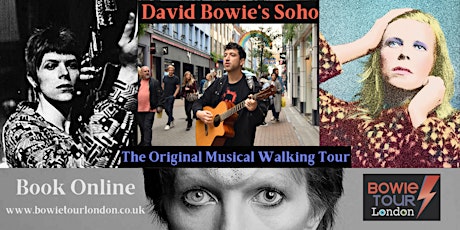 David Bowie's Soho - The Original Musical Walking Tour