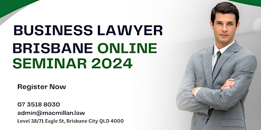 Immagine principale di Business Lawyer Brisbane Online Seminar 2024 