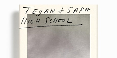 Tegan and Sara: High School Signing primary image