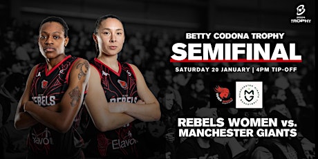 Betty Codona Trophy Semifinal:  Essex Rebels Women vs Manchester Giants primary image