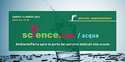 Esplora AmbienteParco - Science.Lab Acqua primary image