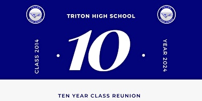 Imagem principal do evento Triton High School Class of 2014 Reunion