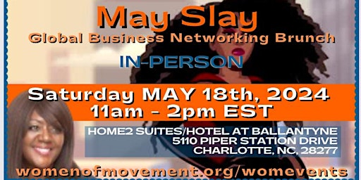 Imagem principal do evento MAY SLAY Women of Movement Networking Brunch