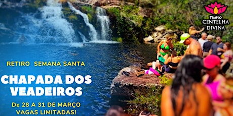 Retiro Feriado Semana Santa - Chapada dos Veadeiros - Março 24