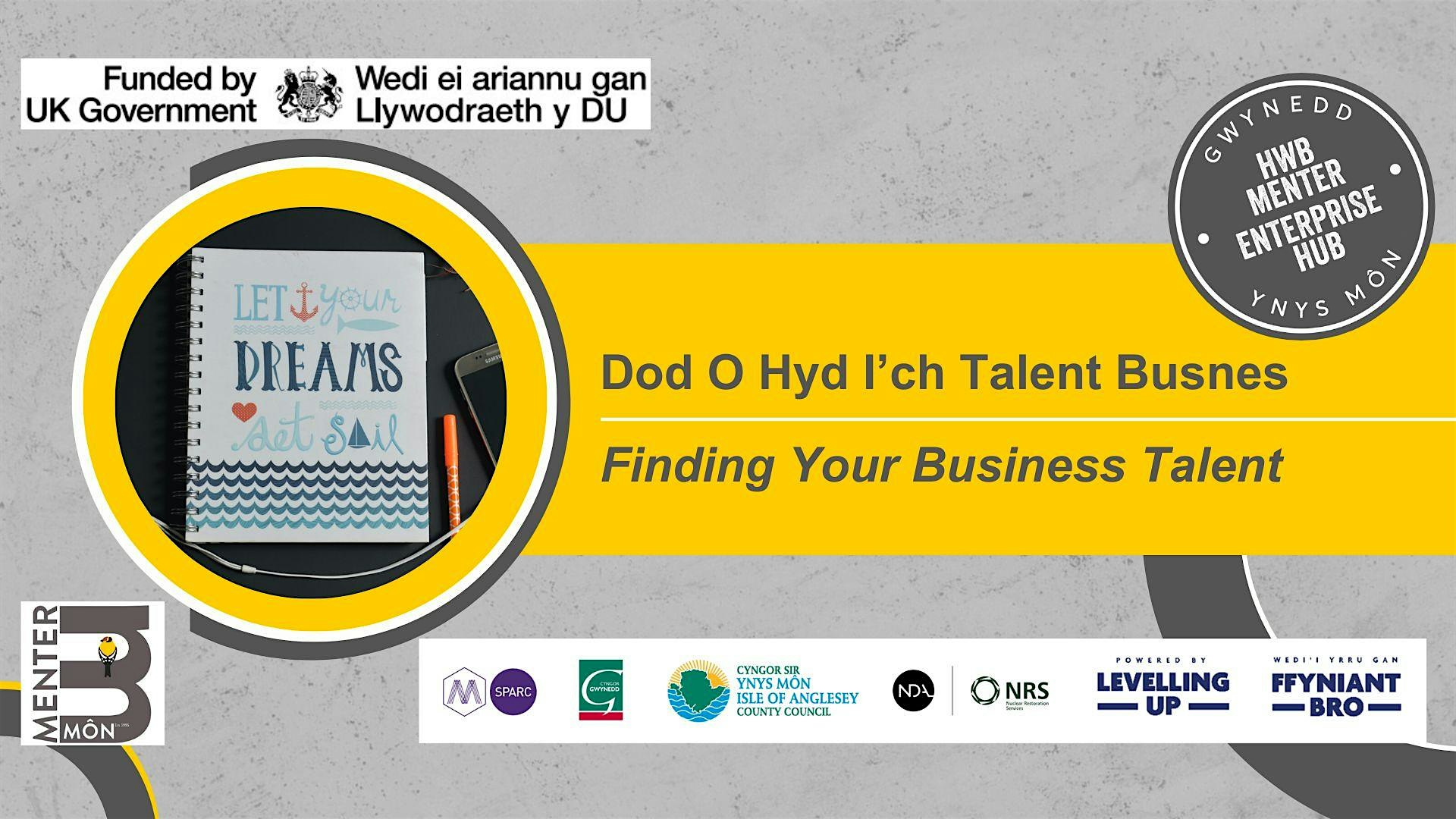 ONLINE -  Dod o Hyd i'ch Talent Busnes // Finding your Business Talent