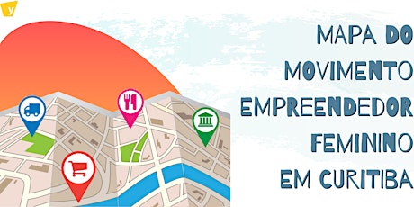 Imagem principal do evento Mapa do Ecossistemas de Empreendedorismo Feminino em Curitiba e Região