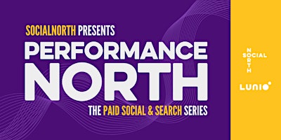 Primaire afbeelding van SocialNorth presents: PERFORMANCE NORTH