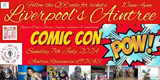 Imagem principal do evento Liverpools Aintree Comic Pop Con 2024 July 7th