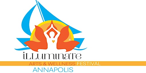 Hauptbild für Illuminate Annapolis Mind-Body-Spirit-Arts Festival
