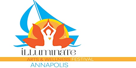 Illuminate Annapolis Mind-Body-Spirit-Arts Festival