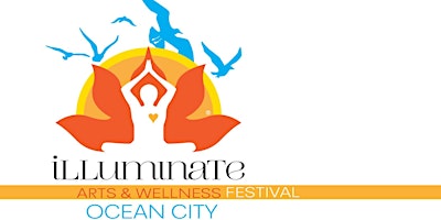 Imagem principal do evento Illuminate Ocean City Mind-Body-Spirit-Arts Festival