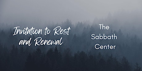 Sabbath Center: Retreat for Rest and Renewal