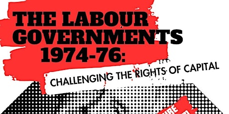 ONLINE & ONSITE LECTURE: The Labour Governments 1974-76 primary image
