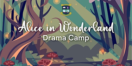 Alice in Wonderland Drama Camp