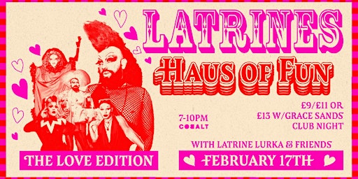Latrine's Haus of Fun Presents: The Love Edition primary image