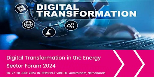 Image principale de Copy of The global Digital Transformation in the Energy  Sector Forum