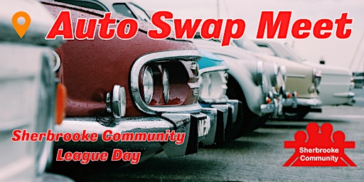 Sherbrooke Community League Day Auto Swap Meet Sign Up  primärbild