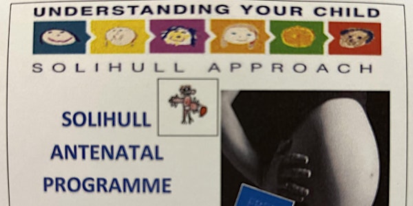 Solihull Ante-Natal Programme - A Journey into Parenthood