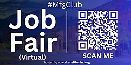 #MfgClub Virtual Job Fair / Career Expo Event #Ogden